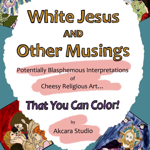 White Jesus and Other Musings Adult Coloring Book